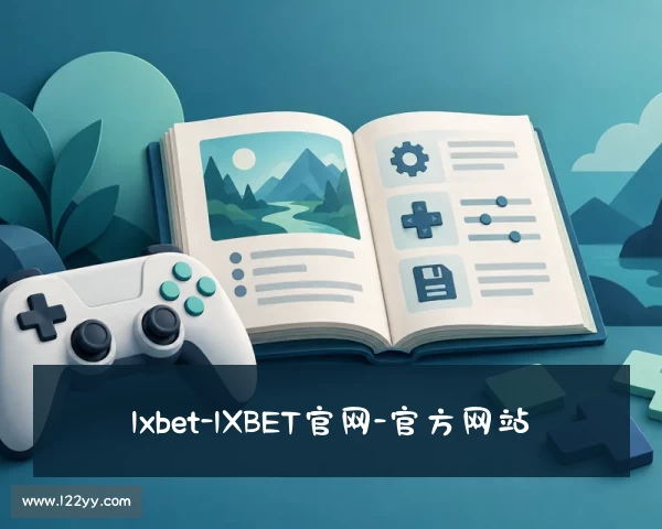 知道1xbet-1XBET官网-官方网站
